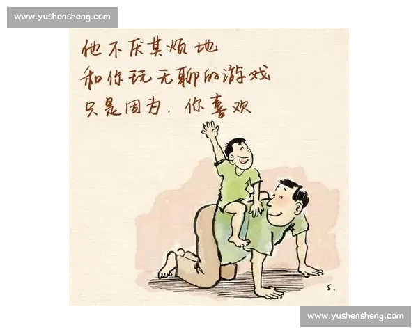 沉默的守护神：父亲节致生命中最坚实的依靠